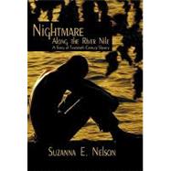 Nightmare Along the River Nile