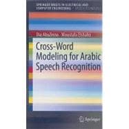 Cross-word Modeling for Arabic Speech Recognition