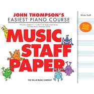John Thompson's Easiest Piano Course - Music Staff Paper Wide-Staff Manuscript Paper in Color