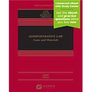 Administrative Law: Cases and materials [Connected eBook with Study Center]