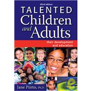Talented Children and Adults : Their Development and Education
