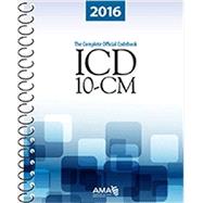 ICD-10-CM 2016 The Complete Official Code Book