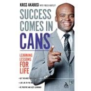 Success Comes in Cans Learning Lessons for Life