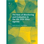 The Role of Monitoring and Evaluation in the UN 2030 SDGs Agenda