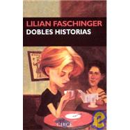 Dobles Historias : Ocho Episodios Parisienses