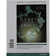 Genetic Analysis An Integrated Approach, Books a la Carte Plus Mastering Genetics with eText -- Access Card Package