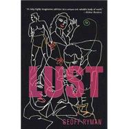 Lust : Or No Harm Done