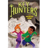 The Haunted Howl (Key Hunters #3)