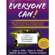 Everyone Can! : Skill Development and Assessment in Elementary Physical Education with Web Resources