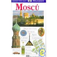 Guias Visuales: Moscu (Spanish Edition)