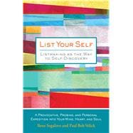 List Your Self Listmaking as the Way to Self-Discovery