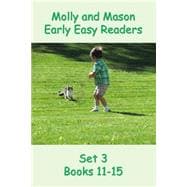Molly and Mason Early Easy Readers Set 3 Books 11-15