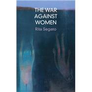 The War Against Women