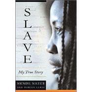 Slave : My True Story,9781586482121