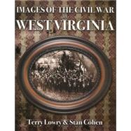 Images of the Civil War in West Virginia