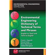 Environmental Engineering Dictionary of Technical Terms and Phrases