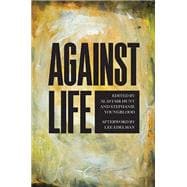 Against Life