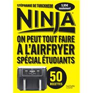 Ninja : On peut tout faire à l'Airfryer ! Spécial étudiants