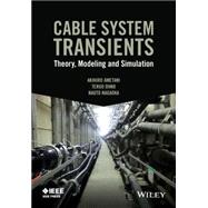 Cable System Transients Theory, Modeling and Simulation