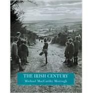 Irish Century : The Hulton Getty Picture Collection