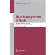 Data Management in Grids : First VLDB Workshop, DMG 2005, Trondheim, Norway, September 2-3, 2005, Revised Selected Papers
