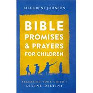 Bible Promises and Prayers for Children