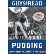 Guys Read: Pudding
