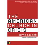 The American Church in Crisis