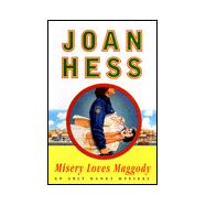 Misery Loves Maggody: An Arly Hanks Mystery