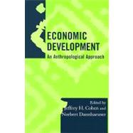 Economic Development An Anthropological Approach