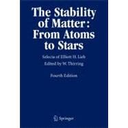 The Stability Of Matter From Atoms To Stars