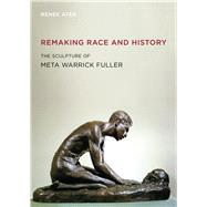 Remaking Race and History