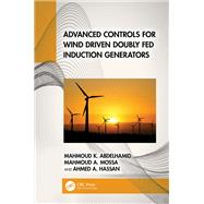 Advanced Controls for Wind Driven Doubly Fed Induction Generators