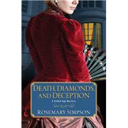 Death, Diamonds, and Deception