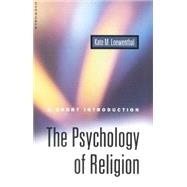 The Psychology of Religion A Short Introduction