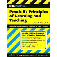 CliffsTestPrep<sup>®</sup> Praxis II: Principles of Learning and Teaching