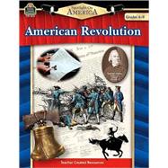 American Revolution: Grades 4-8
