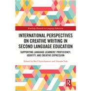 International Perspectives on Creative Writing in Second Language Education