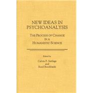 New Ideas in Psychoanalysis: The Process of Change in Humanistic Science