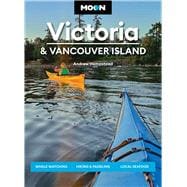 Moon Victoria & Vancouver Island Whale-Watching, Hiking & Paddling, Local Seafood