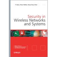 Security in Wireless Networks and Systems