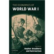 The Economics Of World War I
