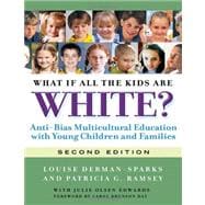 What If All the Kids are White?