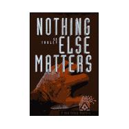 Nothing Else Matters: A Sam Casey Mystery