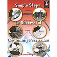 Simple Steps to Successful Beginning Percussion