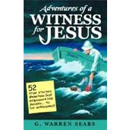 Adventures of a Witness for Jesus