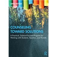 Counseling Toward Solutions
