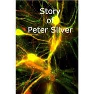 Story of Peter Silver