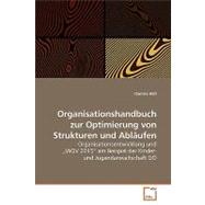 Organisationshandbuch Zur Optimierung Von Strukturen Und Ablaufen