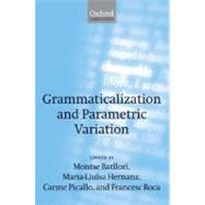 Grammaticalization And Parametric Variation